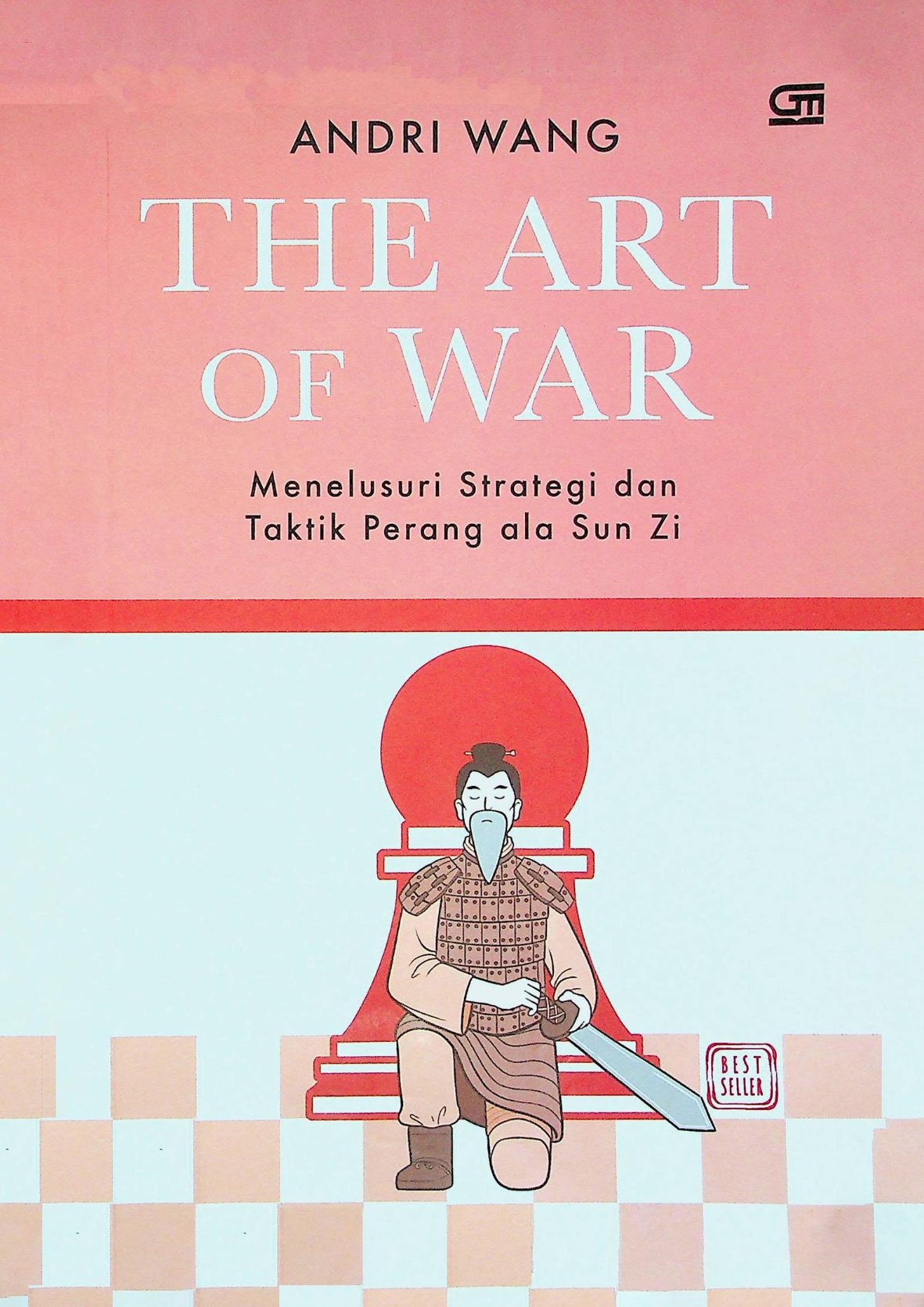 The Art Of War Menelusuri Strategi dan Taktik Perang ala Sun Zi